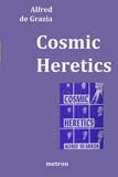 Alfred de Grazia: Cosmic Heretics